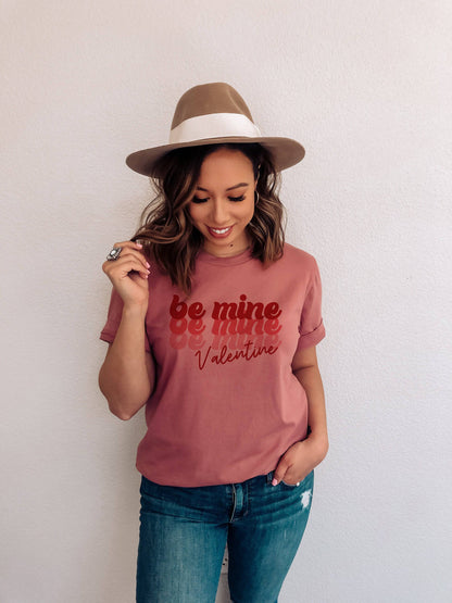 Be Mine - Valentine's Day Shirt