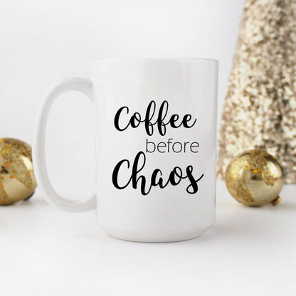 Coffee Before Chaos Mug | Coffee Mug