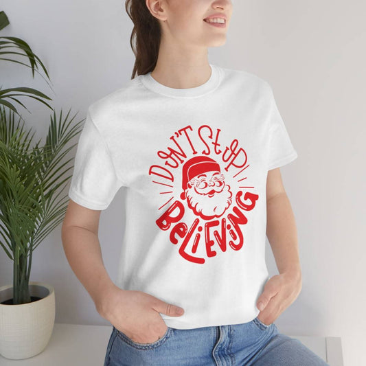 Don't Stop Believing Short Sleeve Tee