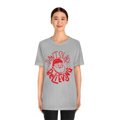 Don't Stop Believing Short Sleeve Tee