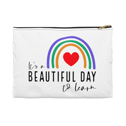 It's A Beautiful Day to Learn Pencil Bag