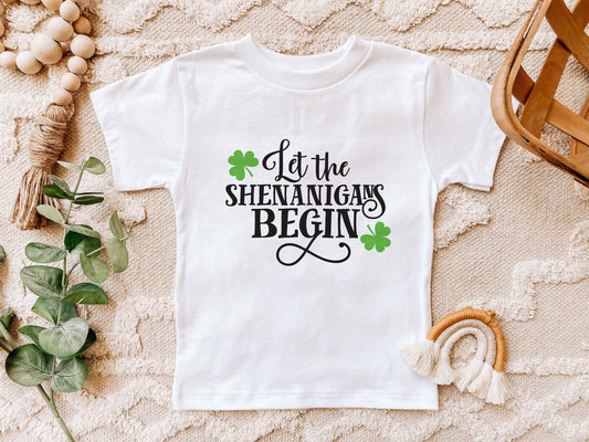 Let the Shenanigans Begin - Kids St. Patrick's Day Shirt