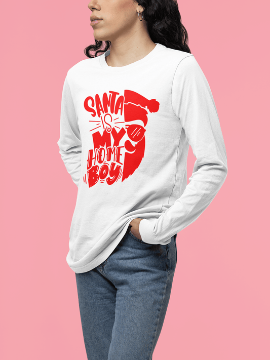 Santa is My Homeboy Long Sleeve Tee