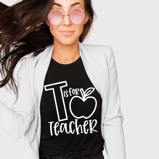 T is For Teacher Shirt