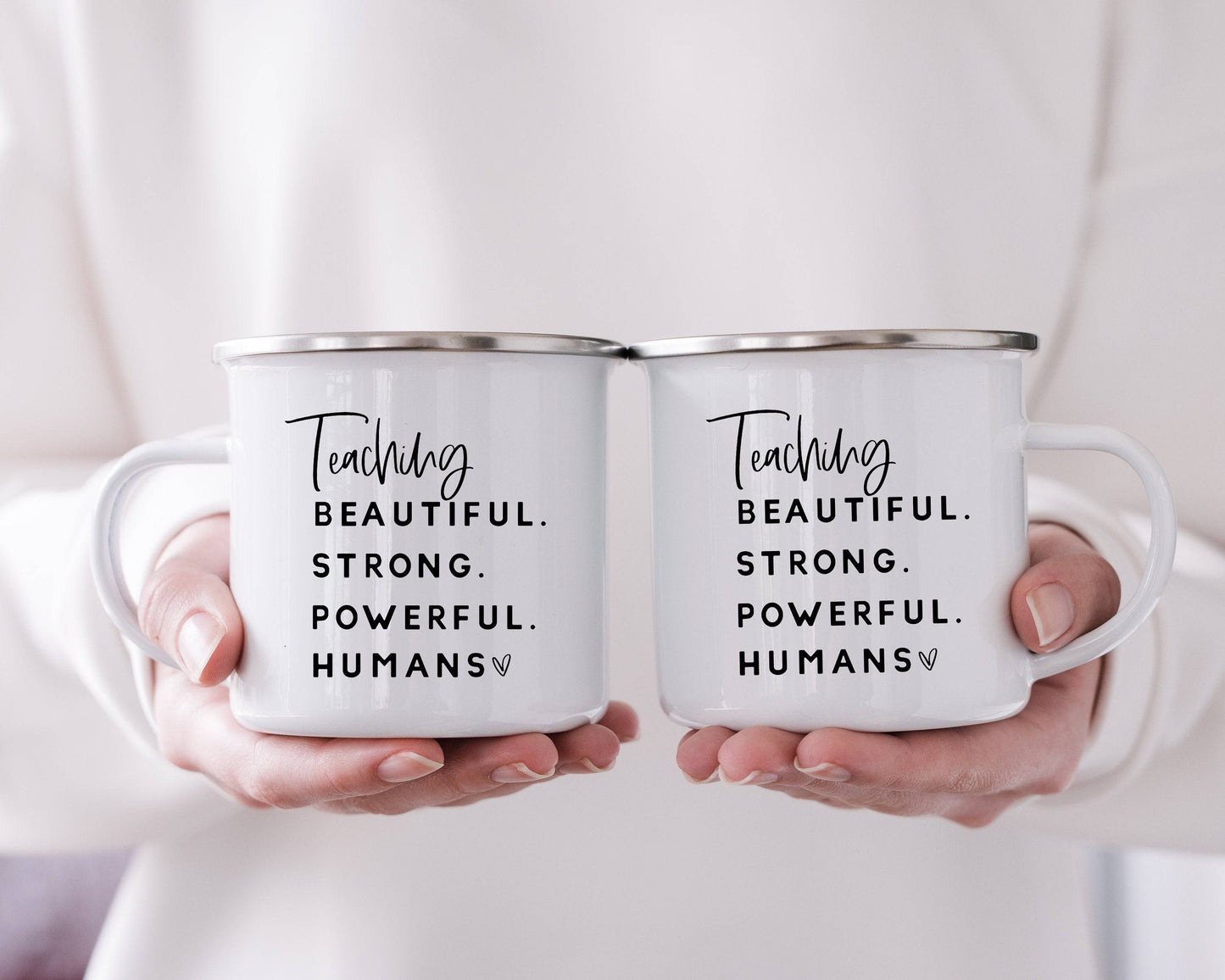 Teaching Beautiful Strong Powerful Humans Coffee Mug