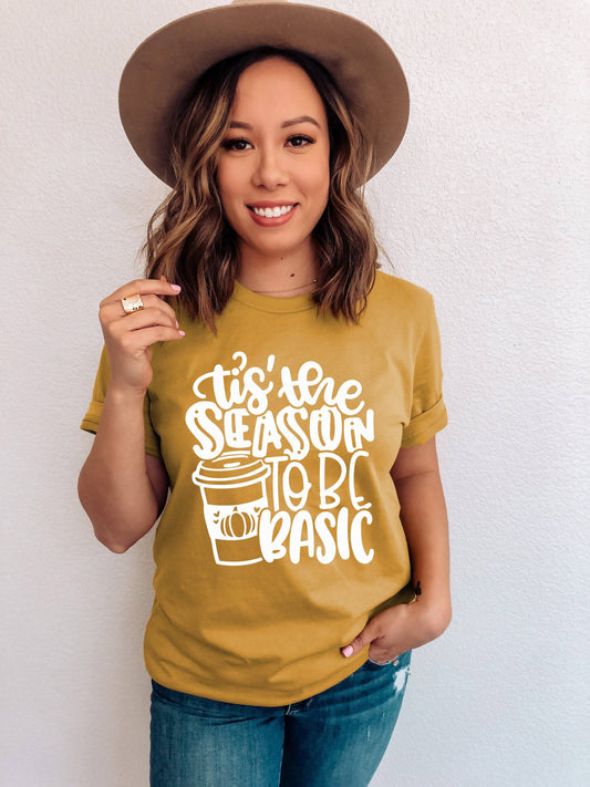 Tis The Season To Be Basic Shirt - Halloween Shirts for Women