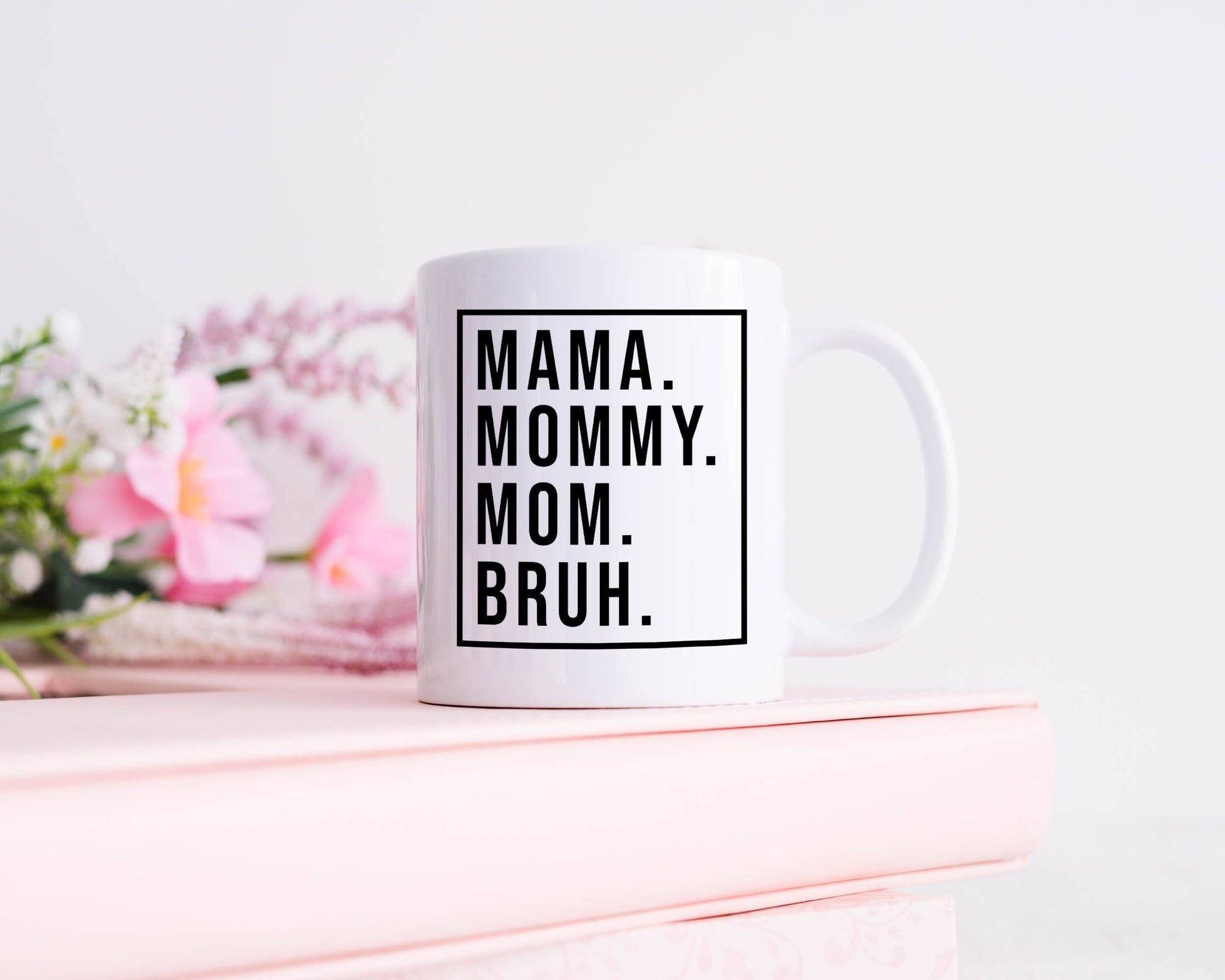 Funny Mothers Day Gifts Mom And Mama' Mug